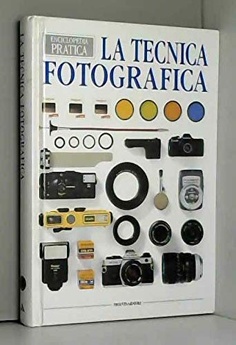 La tecnica fotografica. Ediz. illustrata - copertina