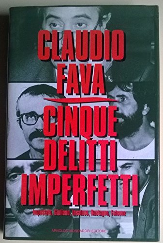Cinque delitti imperfetti. Impastato, Giuliano, Insalaco, Rostagno, Falcone - copertina
