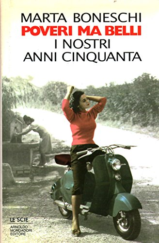 Poveri, ma belli. I favolosi anni Cinquanta - copertina