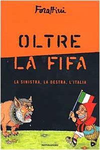 Oltre la FIFA. La sinistra, la destra, l'Italia - copertina