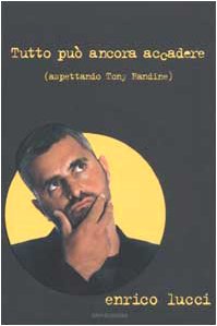 Tutto può ancora accadere (aspettando Tony Randine) - copertina