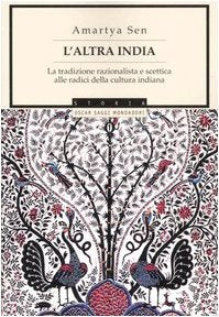 L'altra India. La tradizione razionalista e scettica alle radice della cultura indiana - copertina