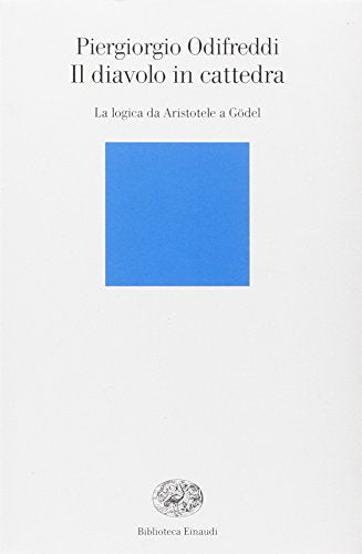 Il diavolo in cattedra. La logica da Aristotele a Gödel - copertina