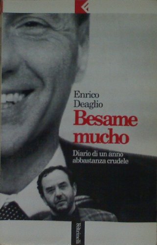 Besame mucho. Diario di un anno abbastanza crudele - copertina