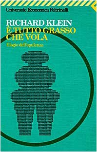 È tutto grasso che vola. Elogio dell'opulenza - copertina