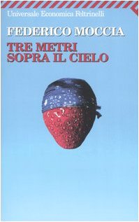 Tre metri sopra il cielo. - copertina