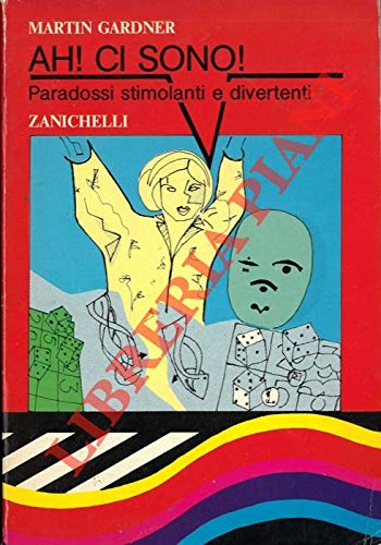 Ah! Ci sono! Paradossi stimolanti e divertenti - copertina