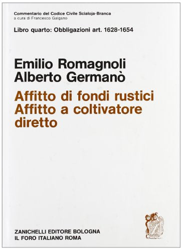 Commentario del codice civile. Affitto. Affitto di fondi rustici. Affitto a coltivatore diretto. Artt. 1628-1654 - copertina
