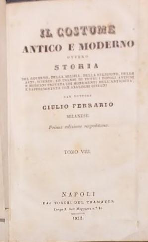 Il costume antico e moderno o storia del governo, della milizia, della religione, delle arti, scienze ed usanze di tutti i popoli antichi e moderni provata coi monumenti dell'antichità e rappresentata cogli analoghi disegni. Tomo VIII: Africa - copertina