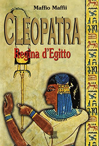 Cleopatra. Regina d'Egitto - copertina
