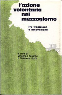 L'azione volontaria nel Mezzogiorno. Fra tradizione e innovazione - copertina