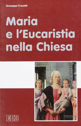 Maria e l'Eucaristia nella Chiesa - copertina