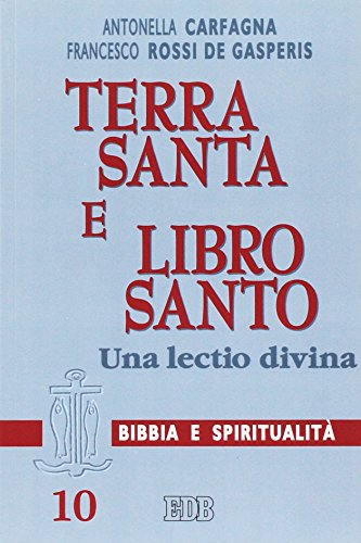 Terra Santa e libro santo. Una lectio divina - copertina