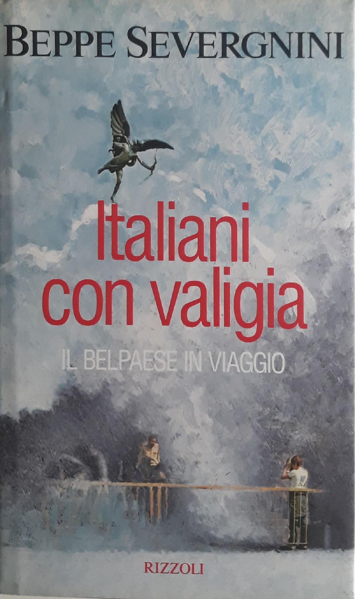 Italiani con valigia : il belpaese in viaggio - copertina