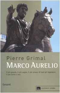 Marco Aurelio. L\'imperatore che scoprì la saggezza - copertina