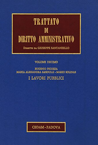 Trattato di diritto amministrativo, vol. 10: I lavori pubblici - copertina