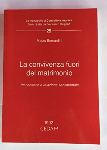 La convivenza fuori del matrimonio tra contratto e relazione sentimentale - copertina