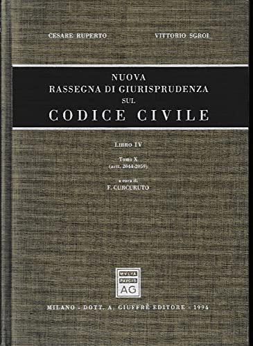 Nuova rassegna di giurisprudenza sul Codice civile. Artt. 2044-2059 (Vol. 4/10) - copertina
