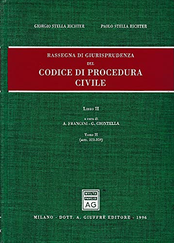 Rassegna di giurisprudenza del Codice di procedura civile. Artt. 323-359 (Vol. 2/2) - copertina