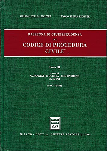 Rassegna di giurisprudenza del Codice di procedura civile. Artt. 474-632 (Vol. 3) - copertina