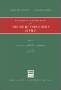 Rassegna di giurisprudenza del Codice di procedura civile. Aggiornamento 1999-2001. Artt. 311-359 (Vol. 2/tomo 2) - copertina