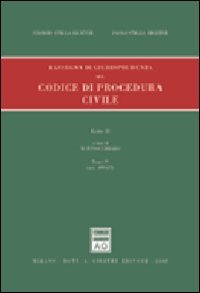 Rassegna di giurisprudenza del Codice di procedura civile.  Artt. 409-473 (Vol. 2/4) - copertina