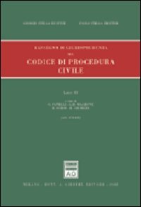 Rassegna di giurisprudenza del Codice di procedura civile. Artt. 474-632 (Vol. 3) - copertina