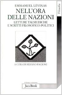 Nell'ora delle nazioni. Letture talmudiche e scritti filosofico-politici - copertina