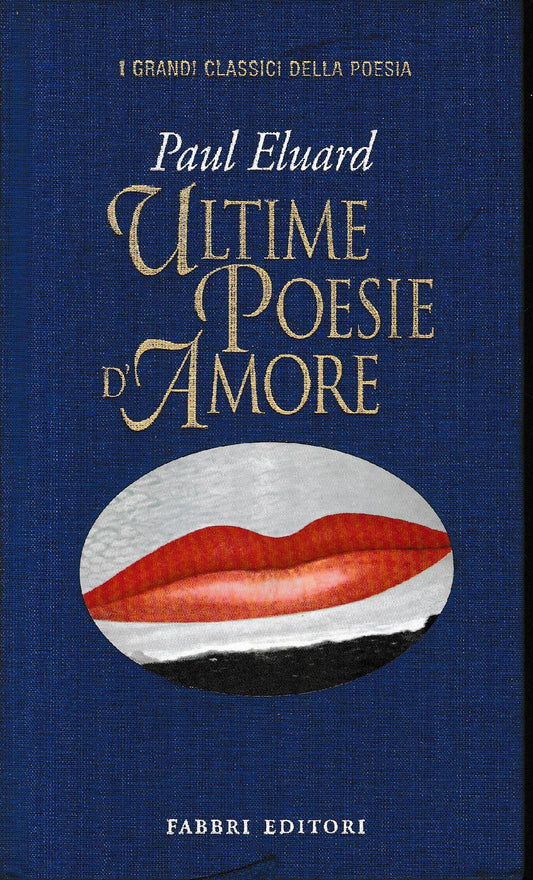 Ultime poesie d'amore. Testo Francese a fronte - copertina