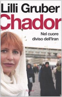 Chador. Nel cuore diviso dell'Iran - copertina