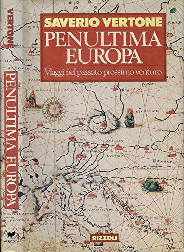 Penultima Europa: viaggi nel passato prossimo venturo - copertina