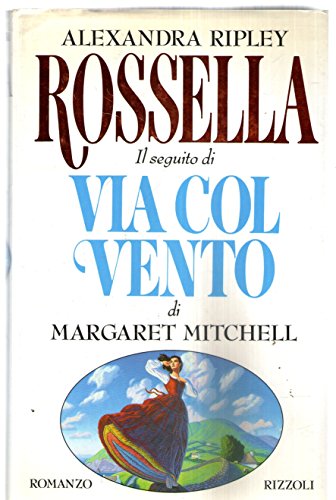 Rossella. Il seguito di Via col vento - copertina
