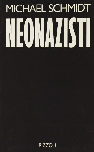 Neonazisti. Un'inchiesta sconvolgente - copertina