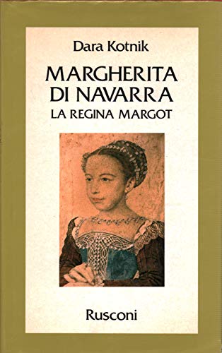 Margherita di Navarra. La regina Margot - copertina