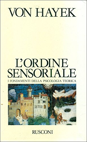L'ordine sensoriale. I fondamenti della psicologia teorica - copertina