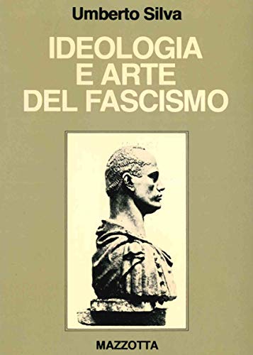 Ideologia e arte del fascismo. - copertina