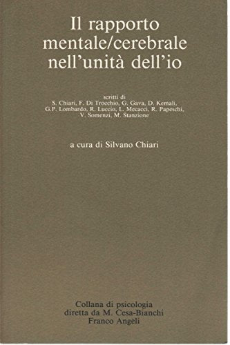 Il rapporto mentale/cerebrale nell'unità dell'io - copertina