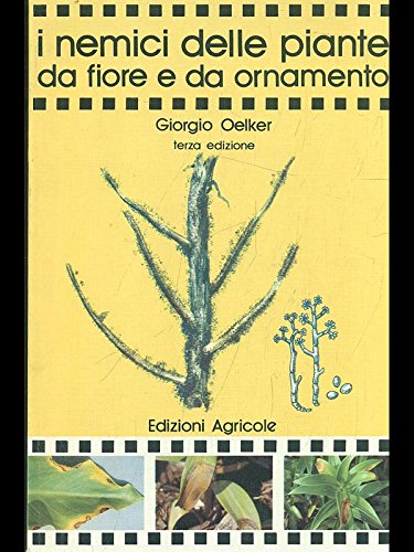 I nemici delle piante da fiore e da ornamento - copertina