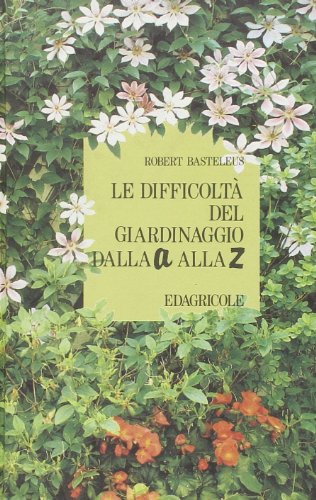 Le difficoltà del giardinaggio dalla A alla Z - copertina