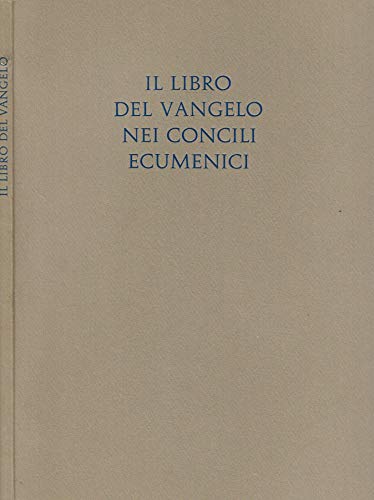Il libro del Vangelo nei Concili ecumenici - copertina