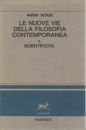 Le nuove vie della filosofia contemporanea. Scientificità (Vol. 1) - copertina