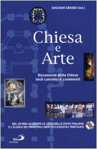 Chiesa e arte. Documenti della Chiesa, testi canonici e commenti. - copertina