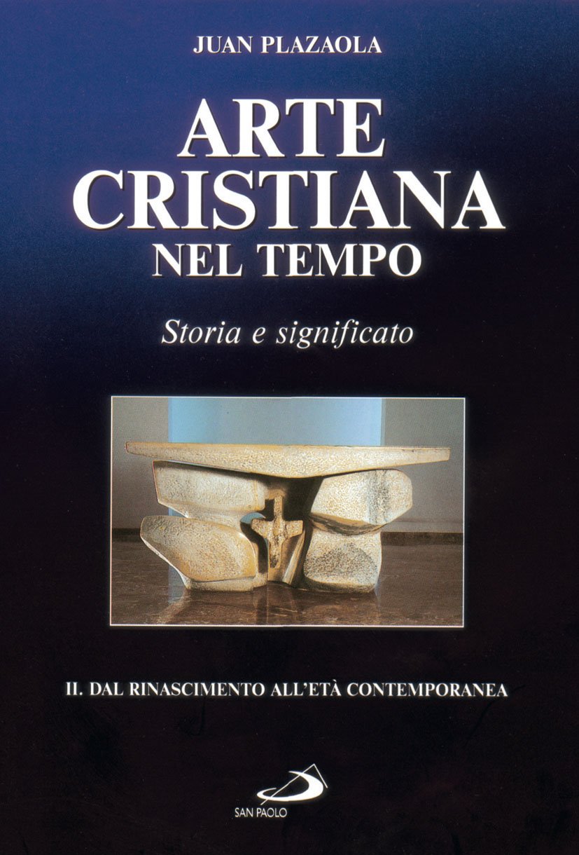 Arte cristiana nel tempo. Storia e significato. Dal Rinascimento all'età contemporanea (Vol. 2) - copertina