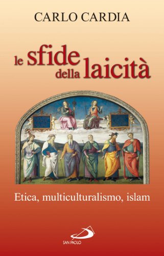 Le sfide della laicità. Etica, multiculturalismo, Islam - copertina