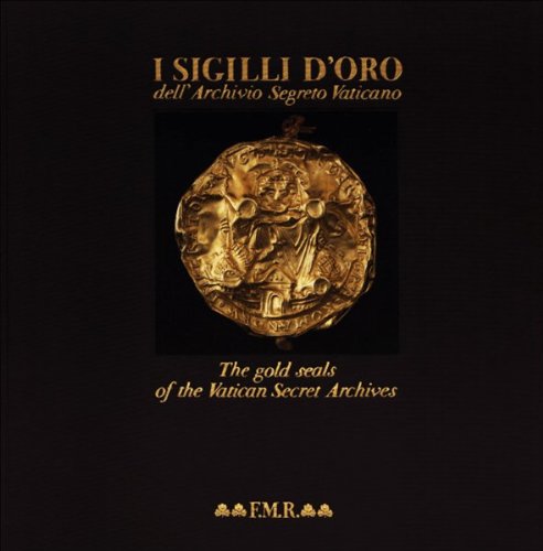 I sigilli d'oro dell'Archivio Segreto Vaticano - copertina