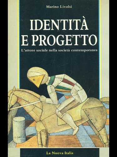 Identità e progetto. L'attore sociale nella società contemporanea - copertina