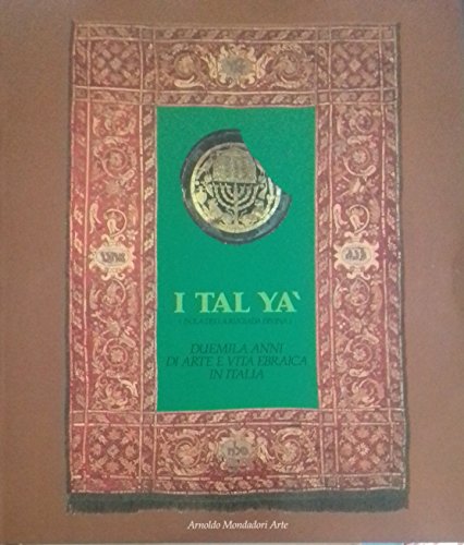 I Tal Ya' (Isola della rugiada divina). Duemila anni di Arte e vita ebraica in Italia - copertina