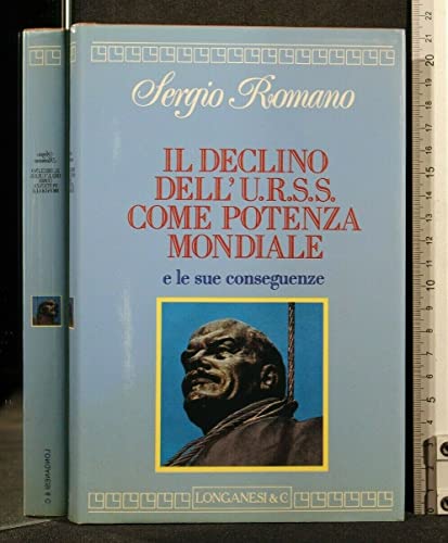 Il declino dell'Urss come potenza mondiale e le sue conseguenze - copertina