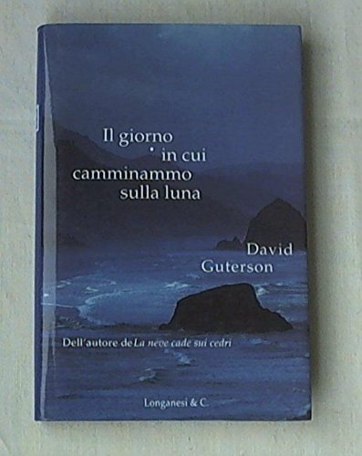 Il giorno in cui camminammo sulla luna - copertina