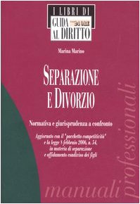 Separazione e divorzio. Normativa e giurisprudenza a confronto - copertina